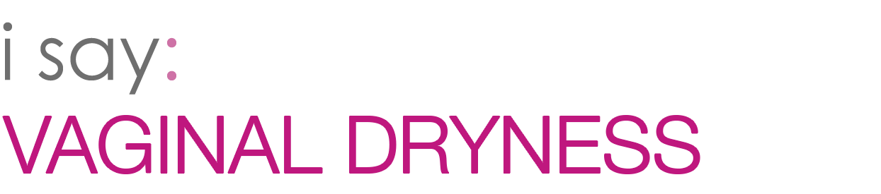 i-say-dryness